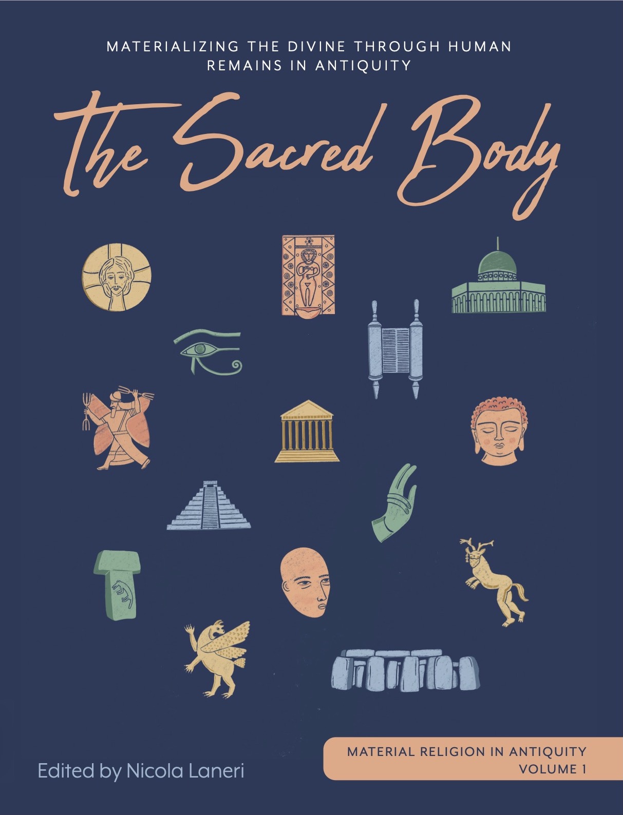 Material Religion in Antiquity 1: "The Sacred Body"