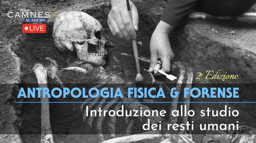 Corso di Antropologia Fisica e Forense (2a edizione)