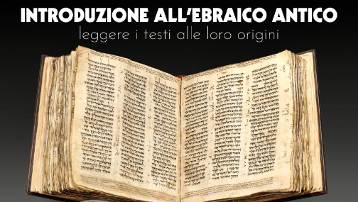 NUOVO CORSO: Introduzione all'Ebraico Antico